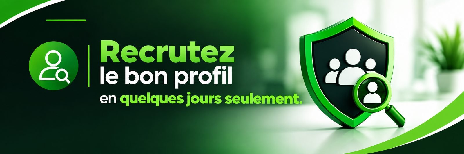 Recrutez le bon profil en quelques jours seulement.